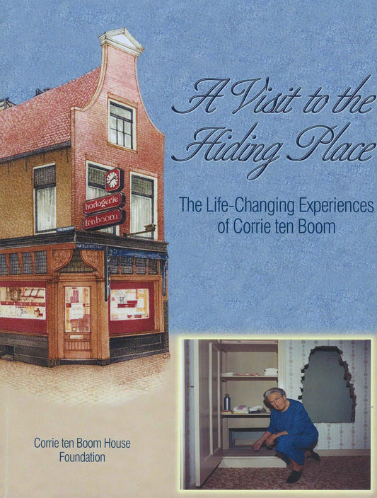 A Visit to the Hiding Place [Paperback] Corrie Ten Boom House Foundation