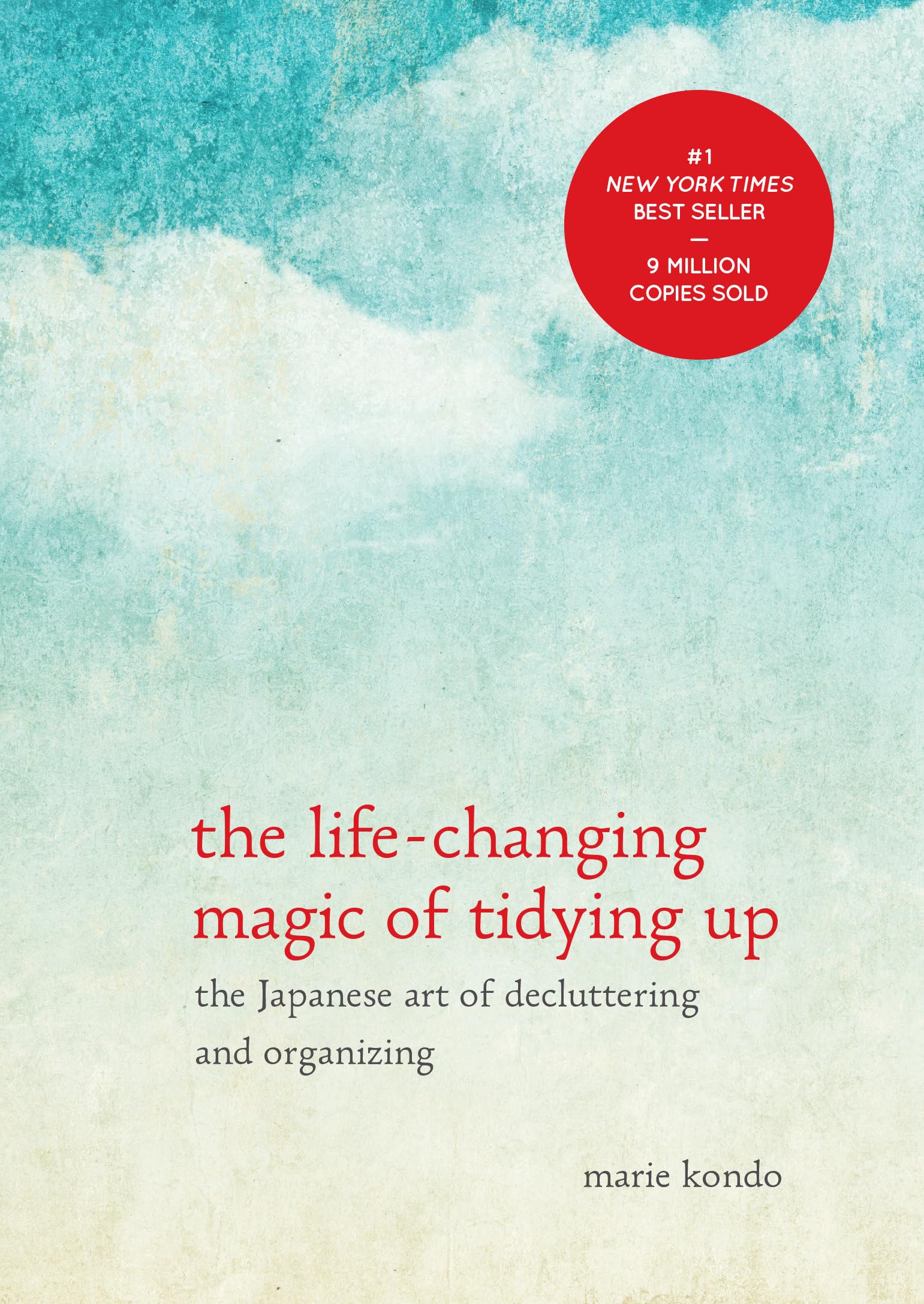 The Life-Changing Magic of Tidying Up: The Japanese Art of Decluttering and Organizing used book depot