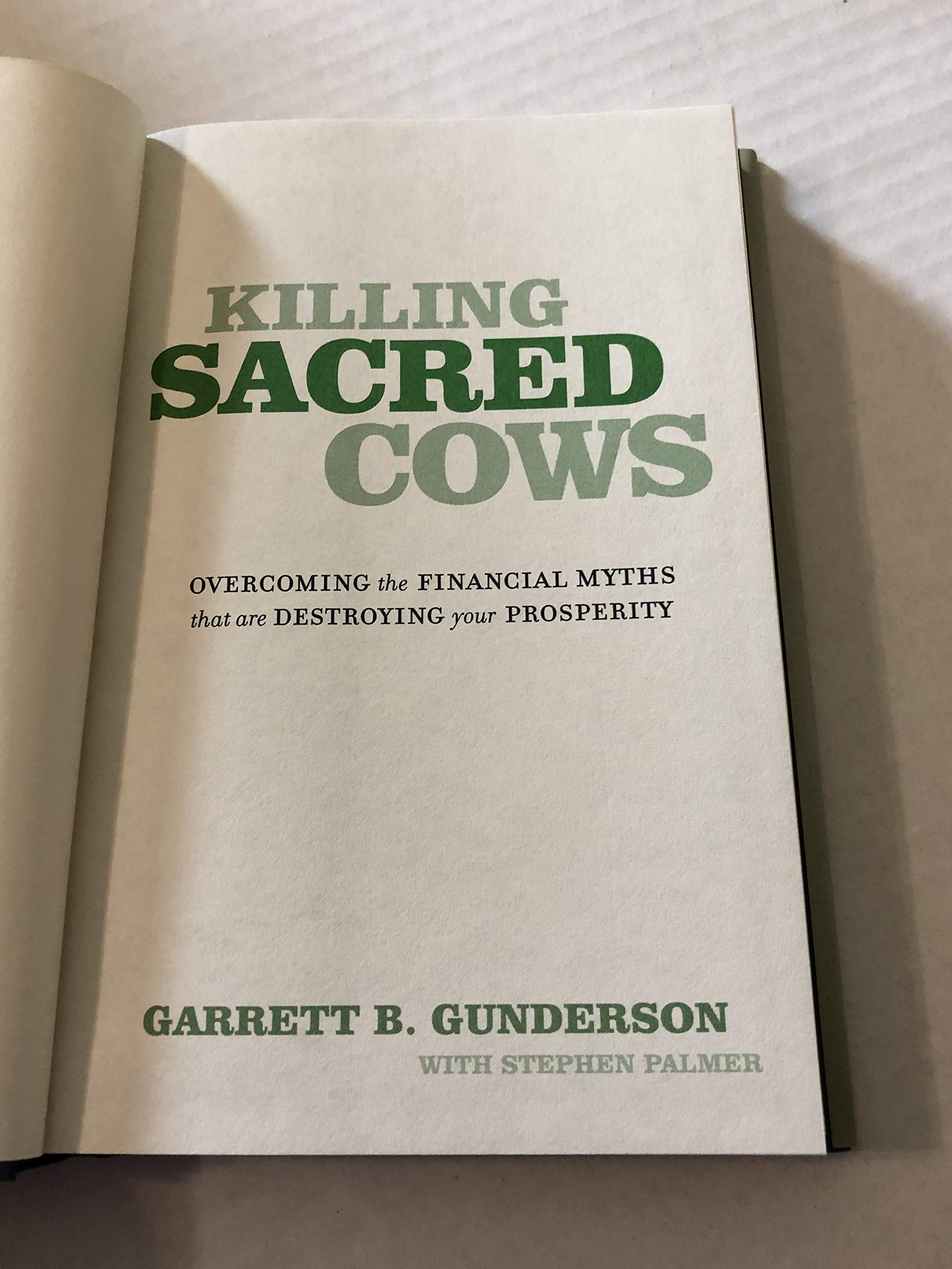 Killing Sacred Cows: Overcoming the Financial Myths That Are Destroying Your Prosperity used book depot
