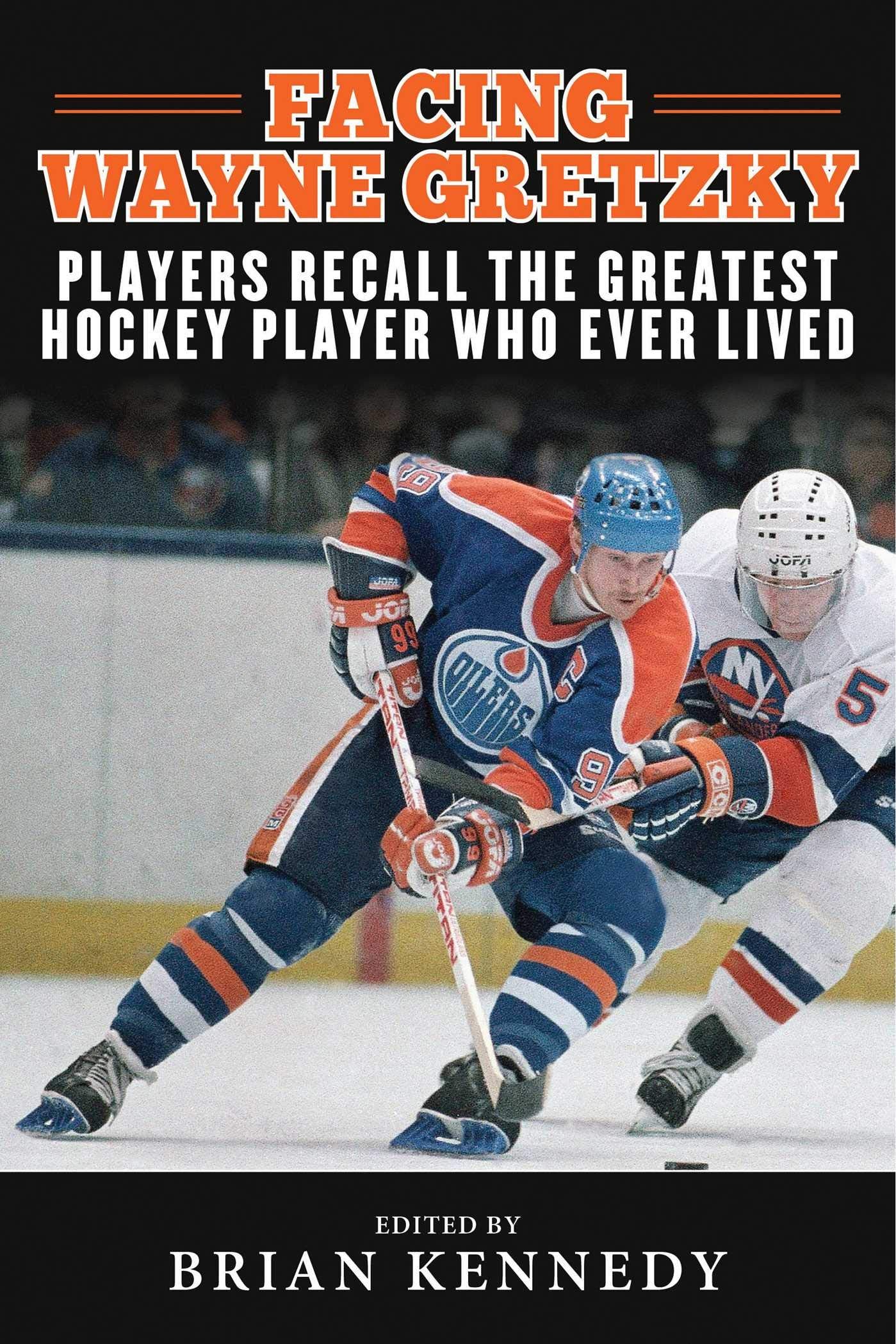 Facing Wayne Gretzky: Players Recall the Greatest Hockey Player Who Ever Lived used book depot