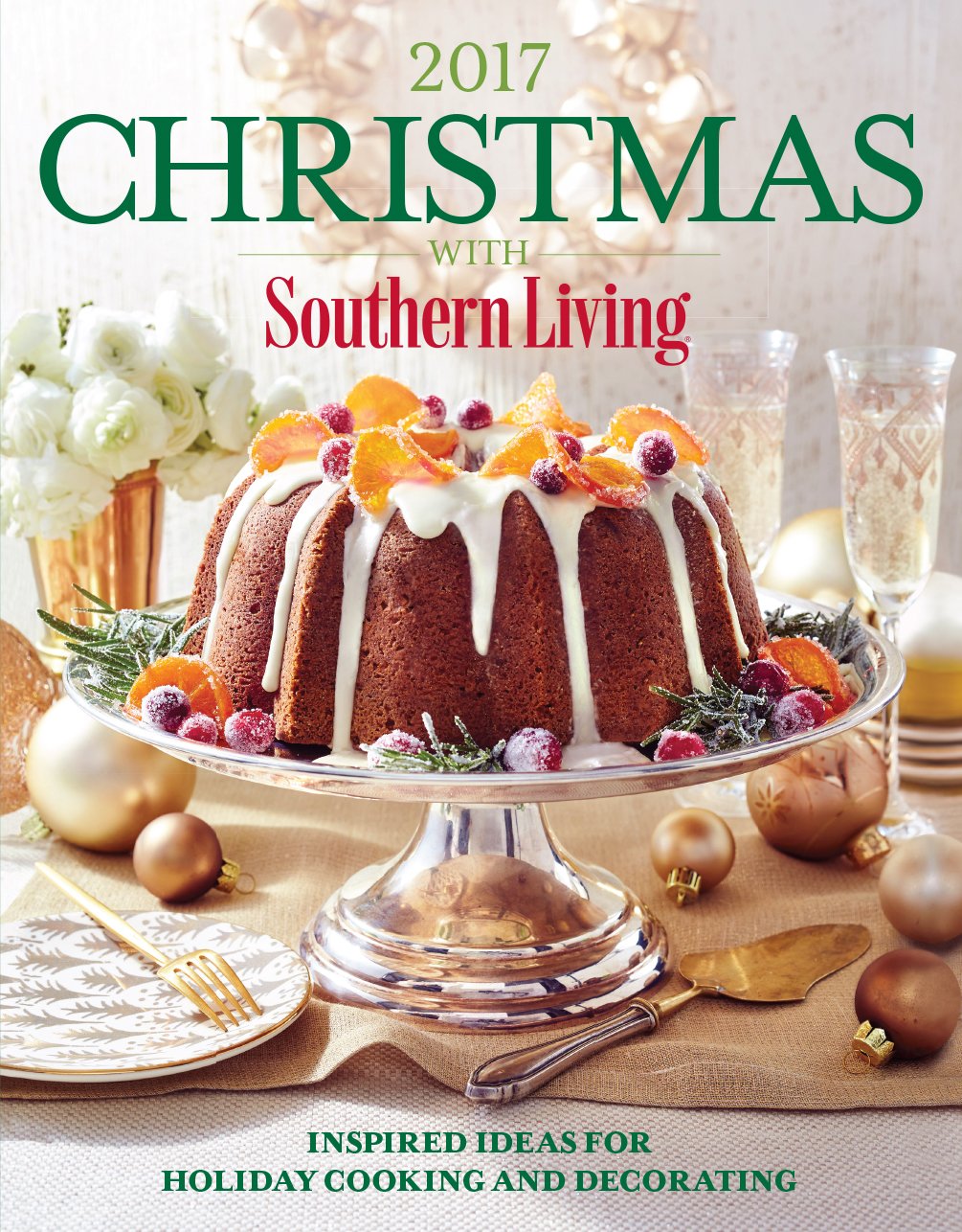 Christmas with Southern Living 2017: Inspired Ideas for Holiday Cooking and Decorating used book depot