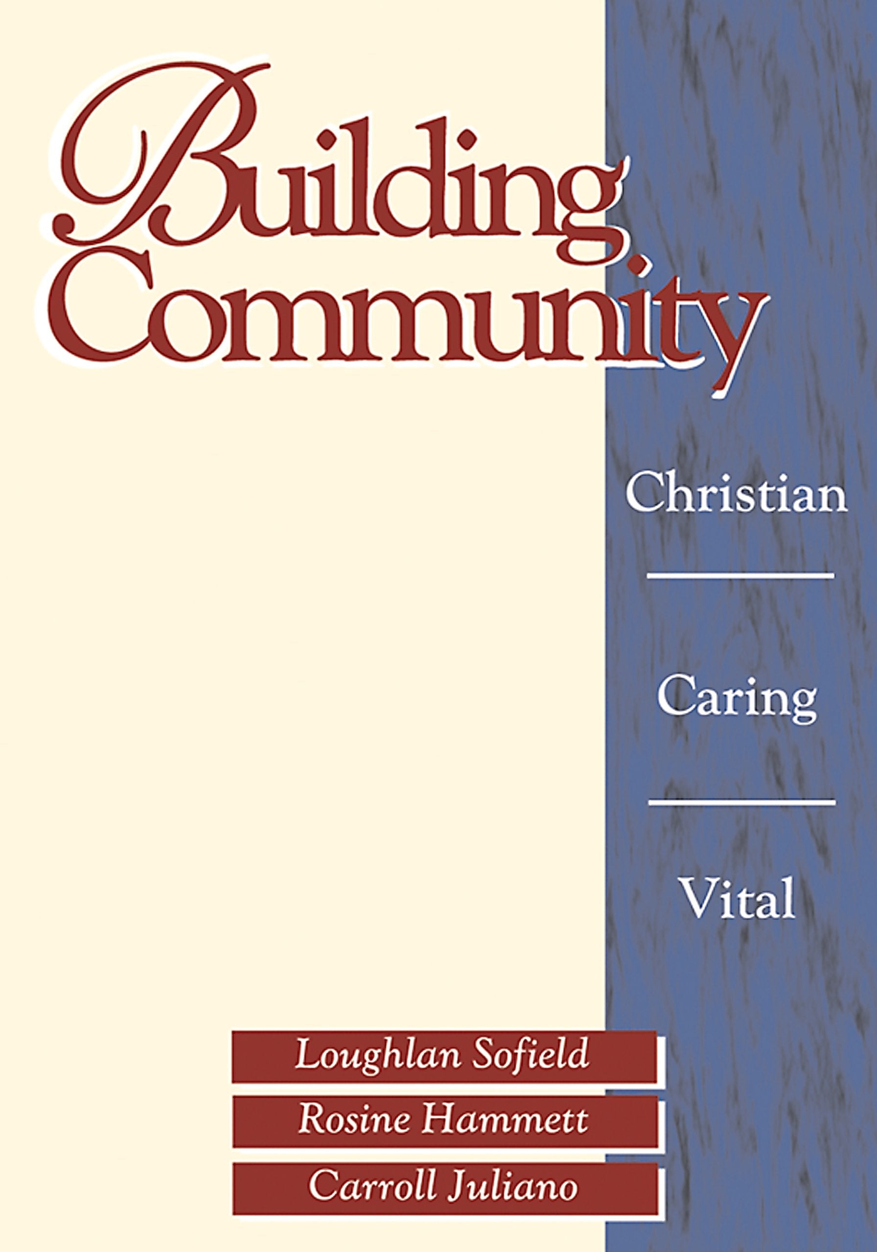 Building Community: Christian, Caring, Vital used book depot