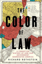 The Color of Law: A Forgotten History of How Our Government Segregated America used book depot
