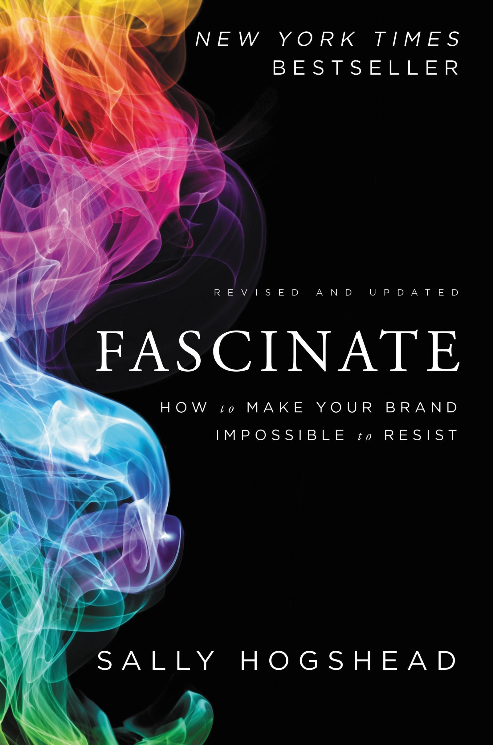 Fascinate, Revised and Updated: How to Make Your Brand Impossible to Resist used book depot