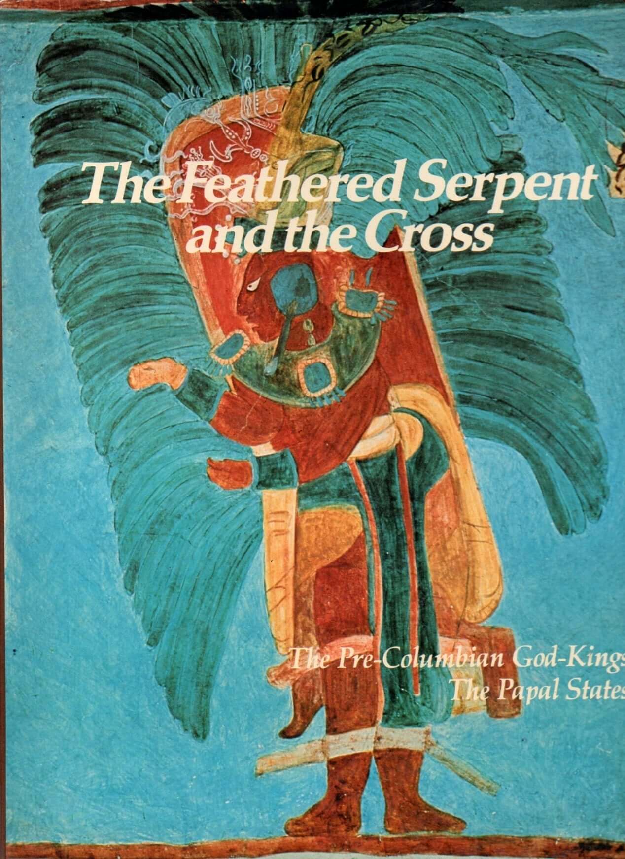 Feathered Serpent and the Cross used book depot