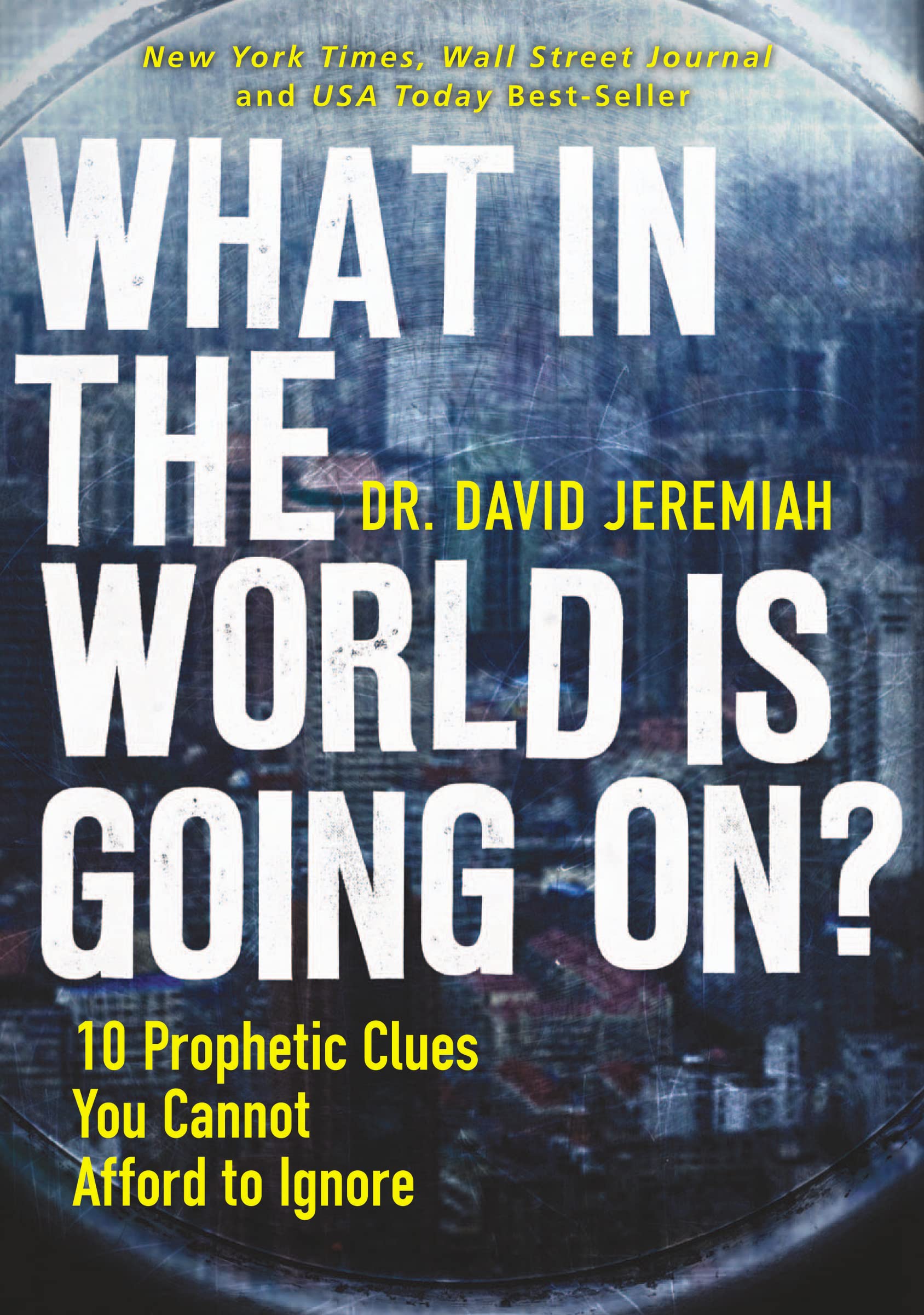 What in the World is Going On?: 10 Prophetic Clues You Cannot Afford to Ignore used book depot