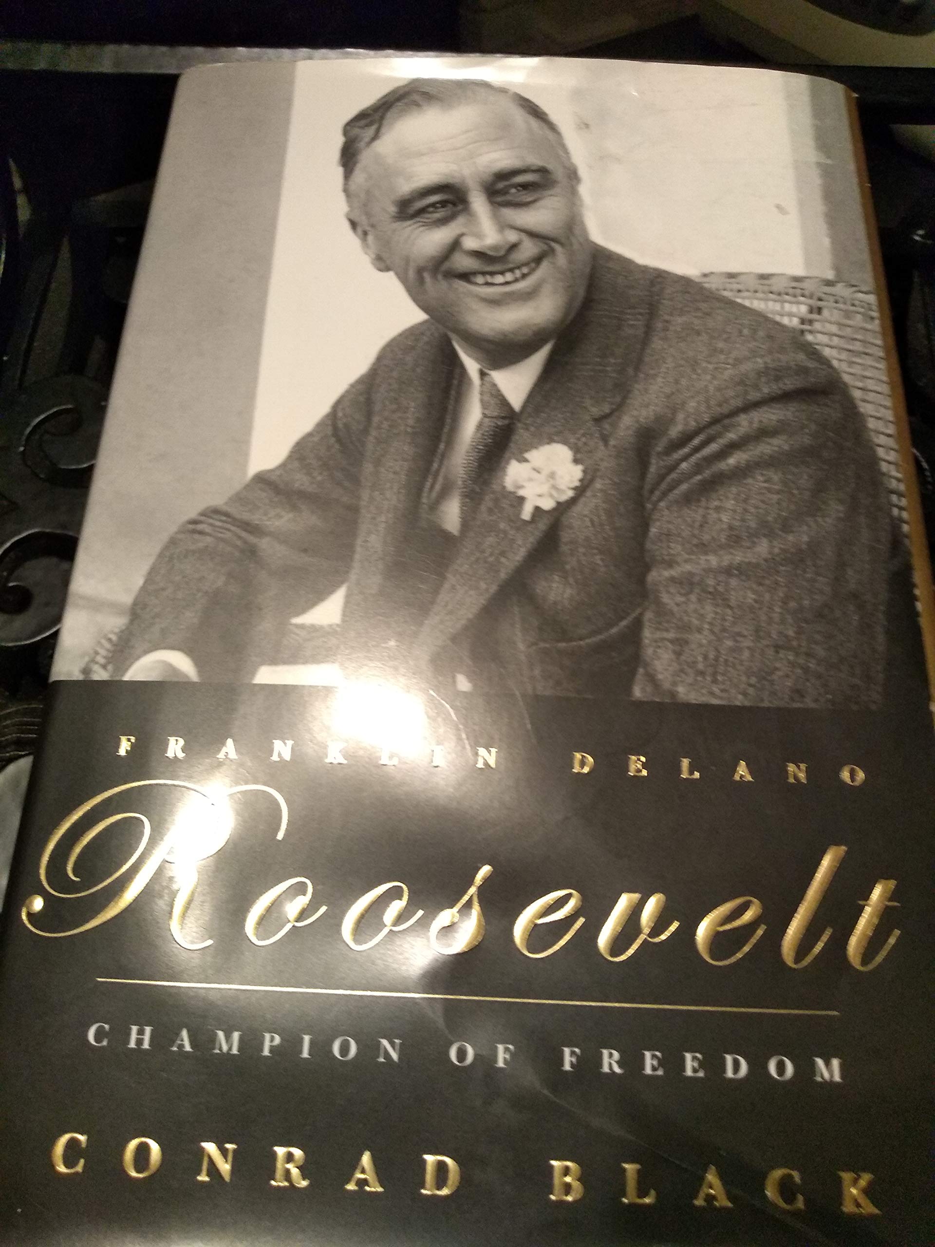 Franklin Delano Roosevelt: Champion of Freedom used book depot