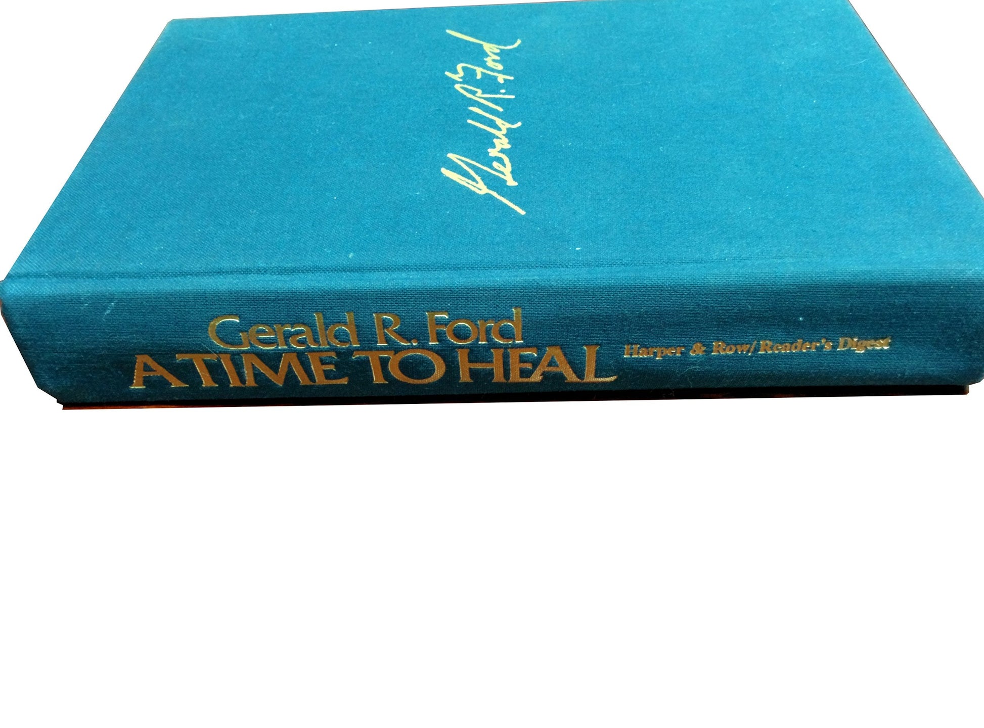 A Time to Heal: The Autobiography of Gerald R. Ford used book depot
