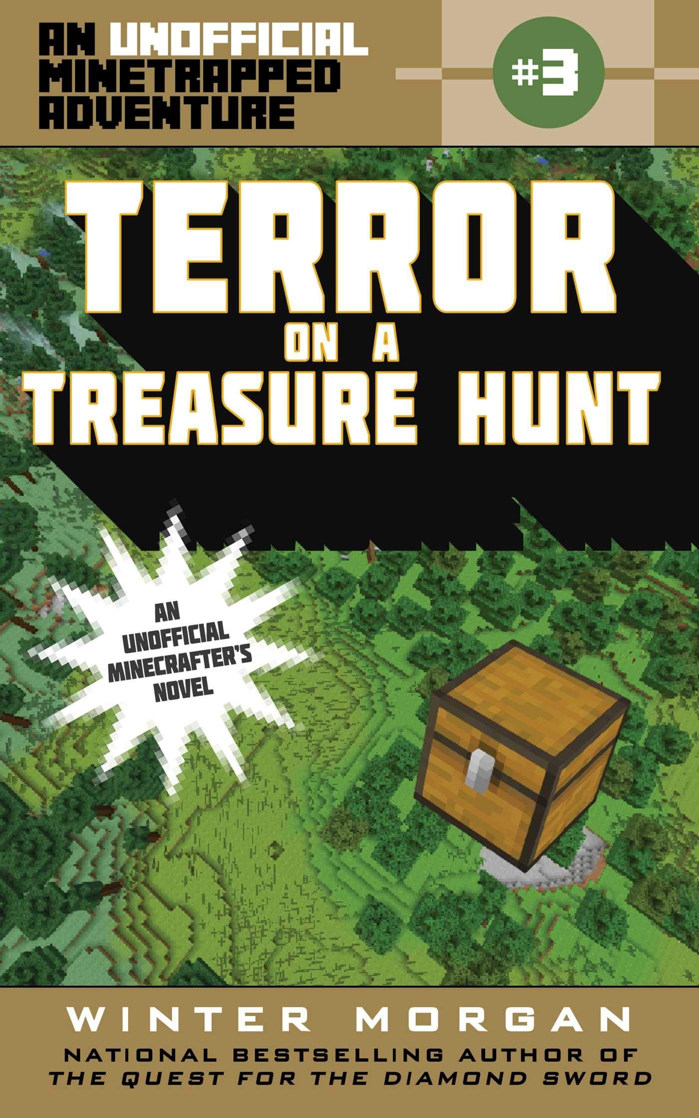 Terror on a Treasure Hunt: An Unofficial Minetrapped Adventure, #3 (3)