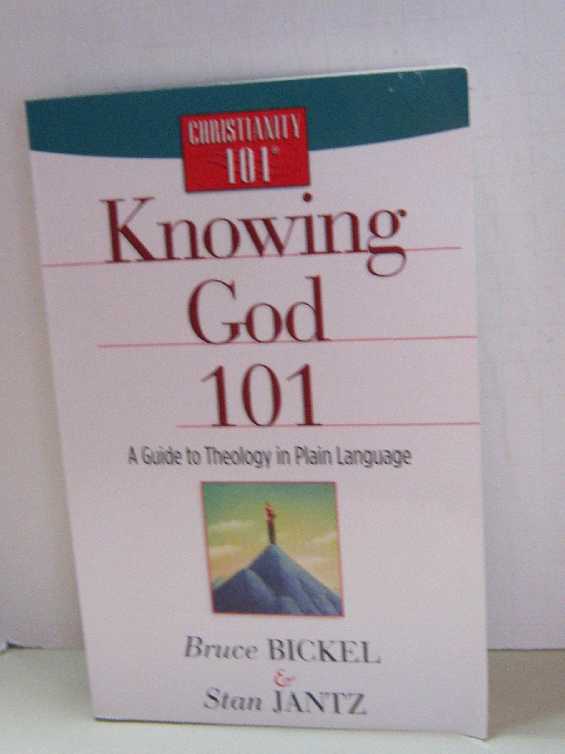 Knowing God 101: A Guide to Theology in Plain Language used book depot