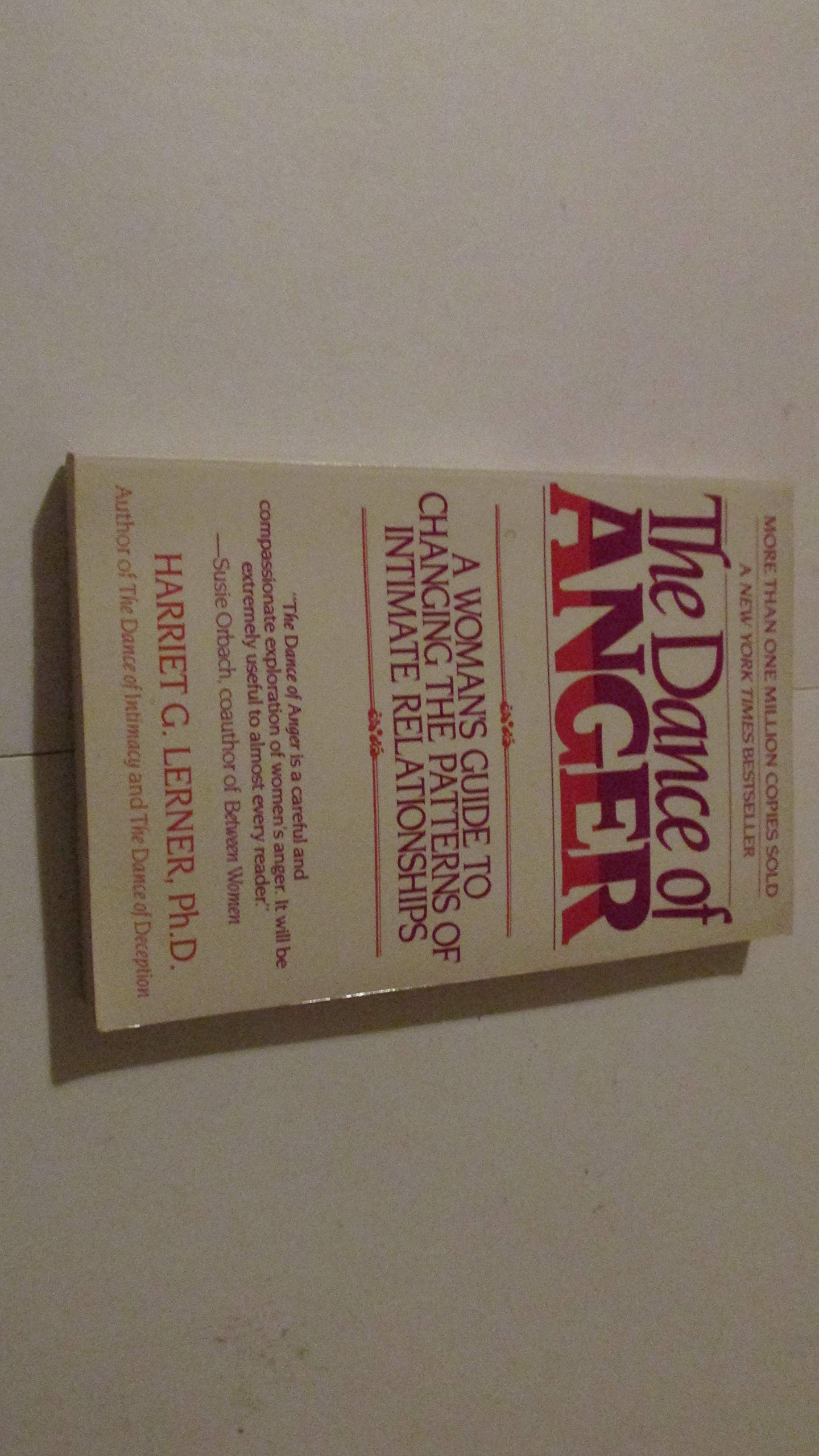 The Dance of Anger - A Woman's Guide to Changing the Patterns of Initimate Relationships used book depot