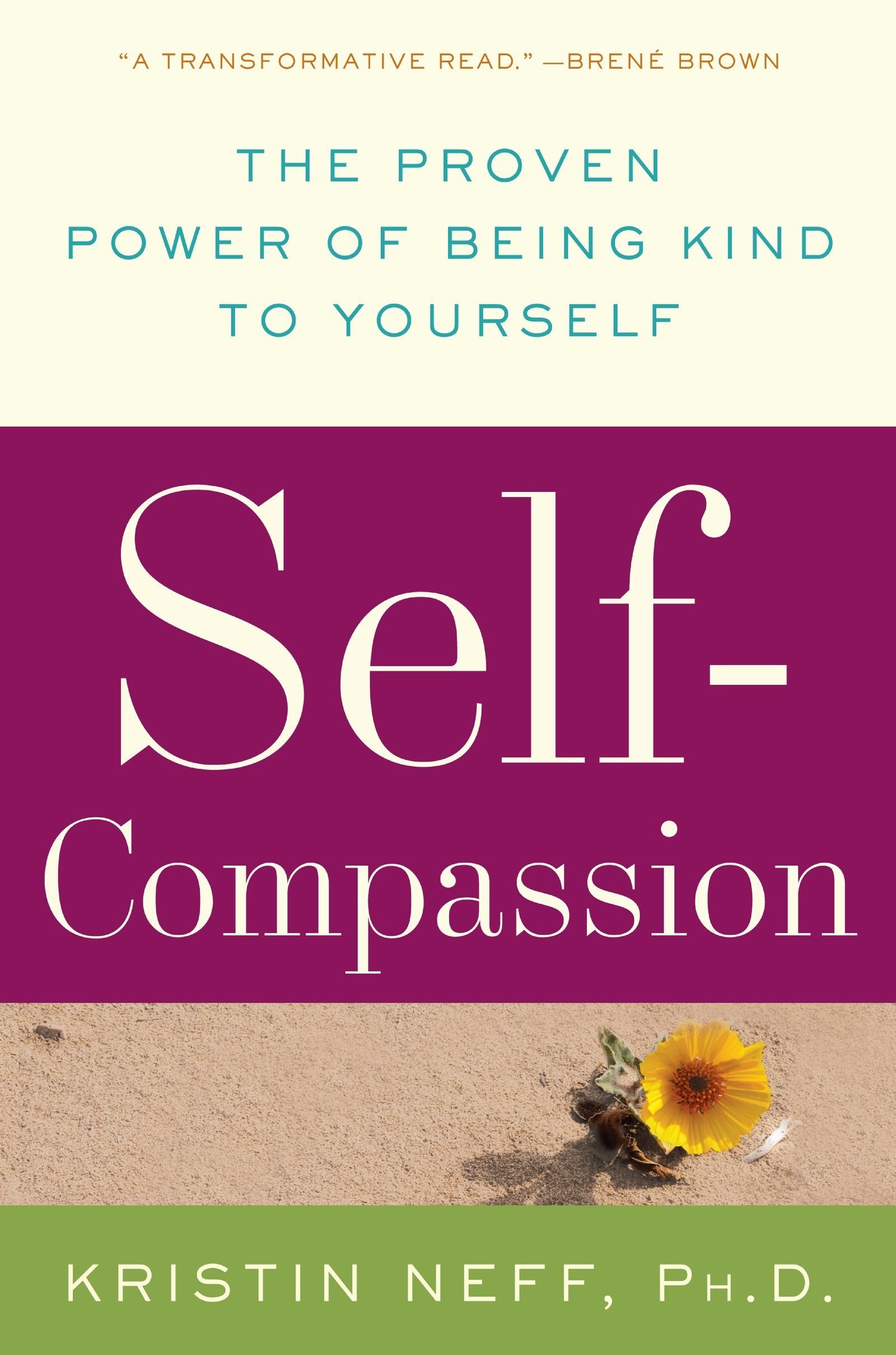 Self-Compassion: The Proven Power of Being Kind to Yourself used book depot