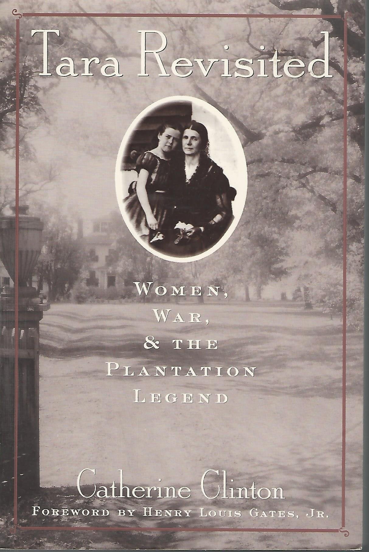 Tara Revisited: Women, War, & the Plantation Legend used book depot
