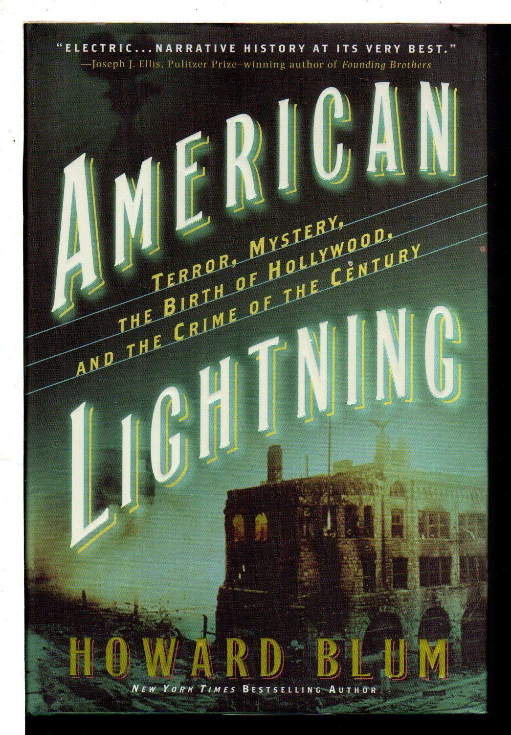 American Lightning: Terror, Mystery, the Birth of Hollywood, and the Crime of the Century used book depot