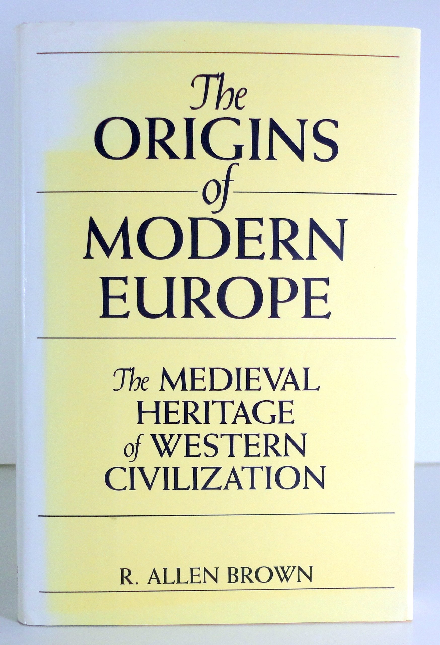 The Origins of Modern Europe: The Medieval Heritage of Western Civilization used book depot