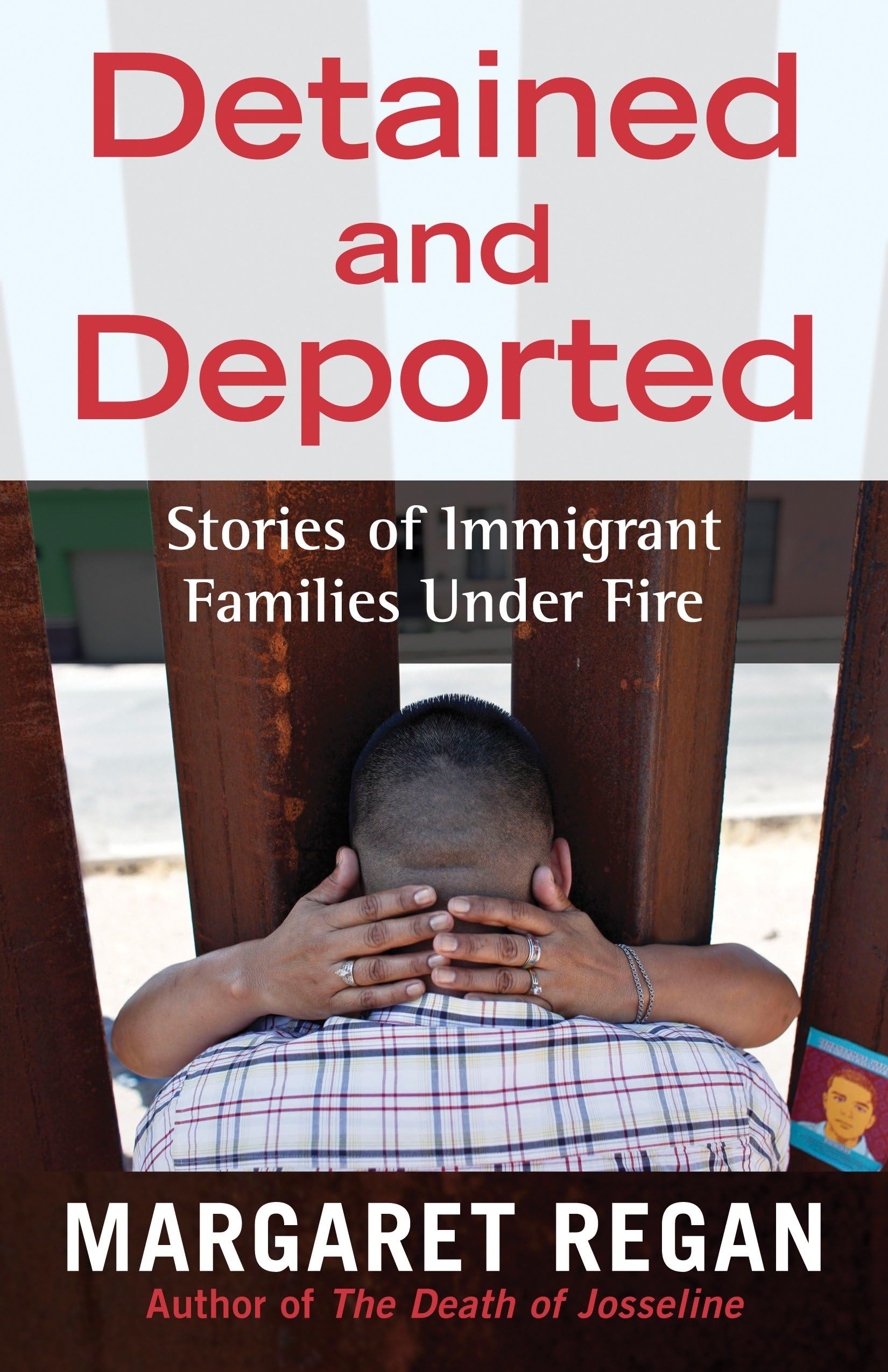 Detained and Deported: Stories of Immigrant Families Under Fire used book depot