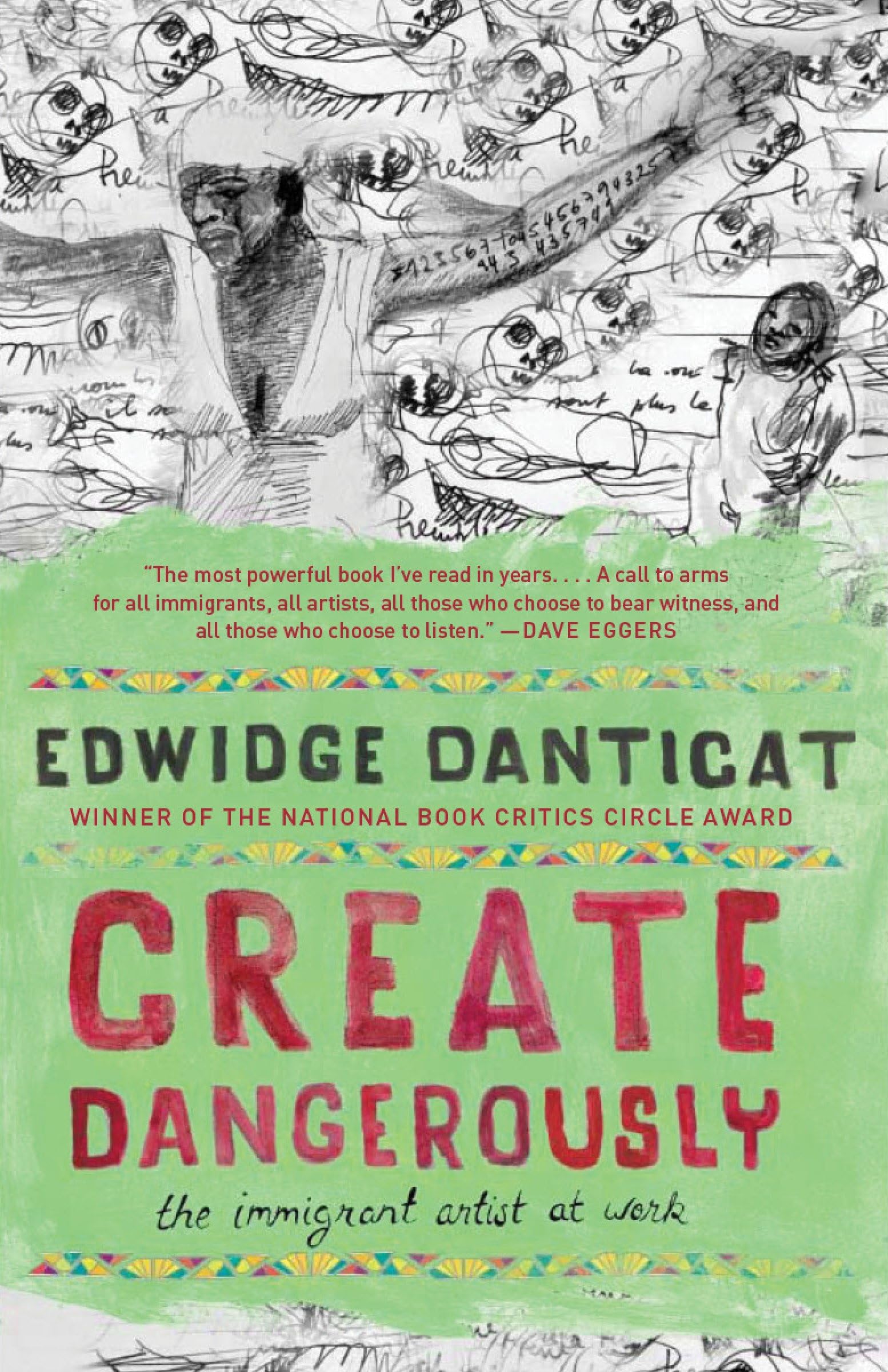 Create Dangerously: The Immigrant Artist at Work (Vintage Contemporaries) used book depot