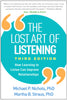 The Lost Art of Listening: How Learning to Listen Can Improve Relationships [Paperback] Nichols, Michael P and Straus, Martha B