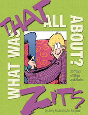 What Was That All About?: 20 Years of Strips and Stories (Zits) used book depot