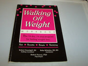 Walking Off Weight: The Workbook: The 14-Day, 14-Step Program for Lasting Weight Loss used book depot
