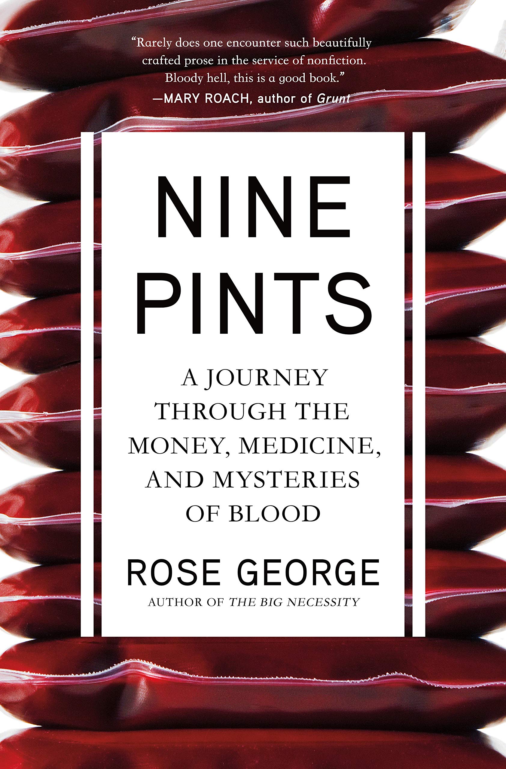 Nine Pints: A Journey Through the Money, Medicine, and Mysteries of Blood used book depot