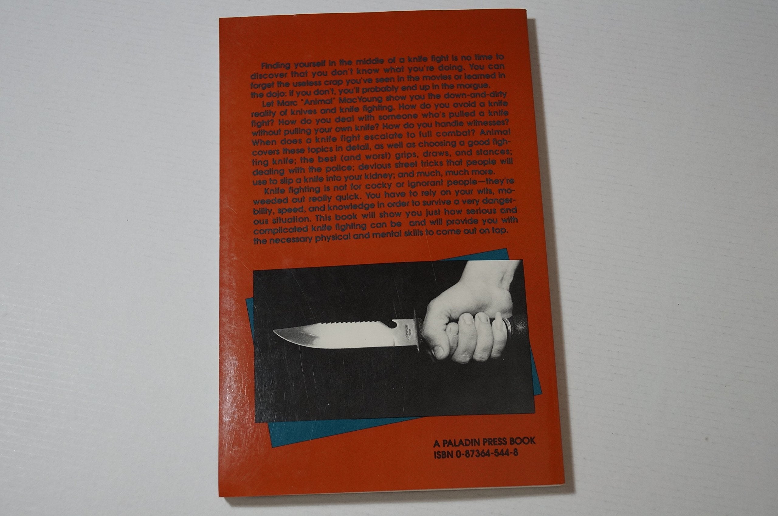 Knives, Knife Fighting, and Related Hassles: How to Survive a Real Knife Fight used book depot