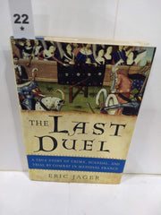 The Last Duel: A True Story of Crime, Scandal, and Trial by Combat in Medieval France used book depot