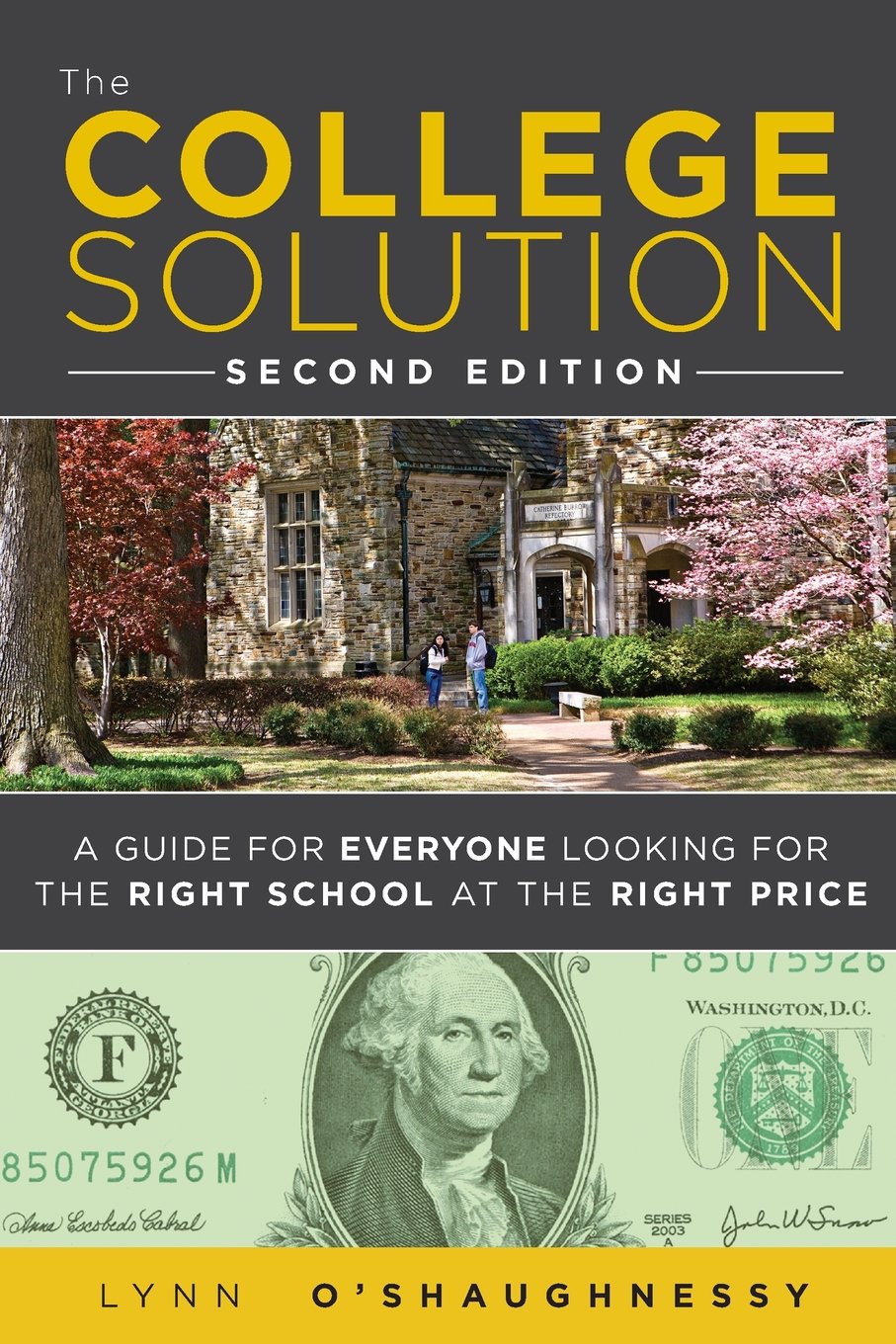 The College Solution: A Guide for Everyone Looking for the Right School at the Right Price (2nd Edition) used book depot