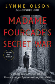 Madame Fourcade's Secret War: The Daring Young Woman Who Led France's Largest Spy Network Against Hitler used book depot