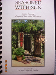 Seasoned With Sun: Recipes from the Corner of Texas and Old Mexico used book depot