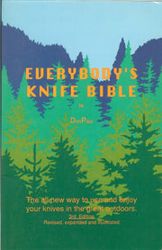 Everybody's Knife Bible: The All-New Way to Use and Enjoy Your Knives in the Great Outdoors used book depot