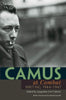 Camus at Combat: Writing 19441947 Camus, Albert; LviValensi, Jacqueline; Goldhammer, Arthur and Carroll, David