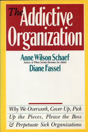 The Addictive Organization