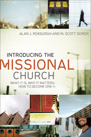 Introducing the Missional Church: What It Is, Why It Matters, How to Become One (Allelon Missional Series) used book depot