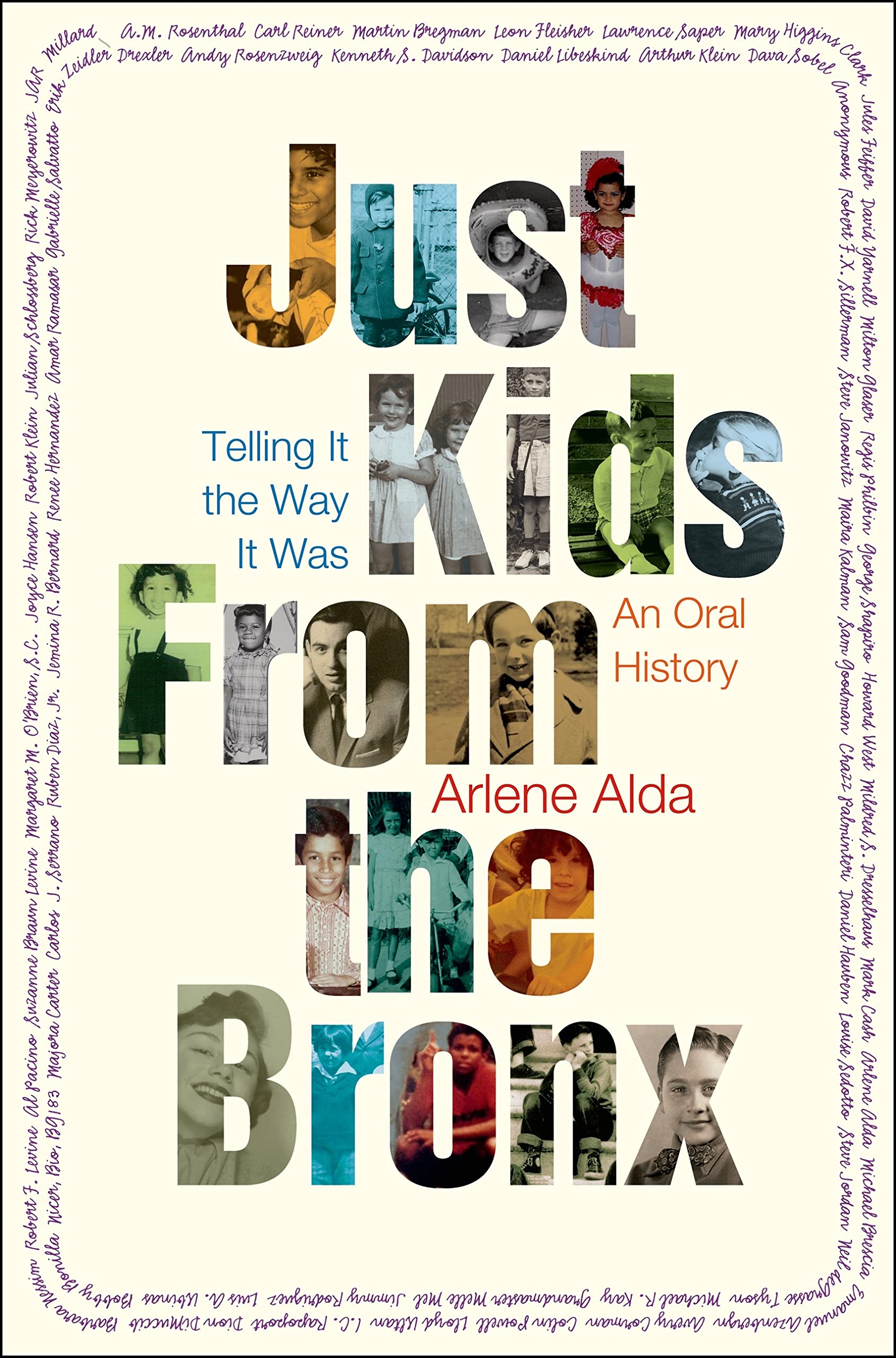 Just Kids from the Bronx: Telling It the Way It Was: An Oral History used book depot