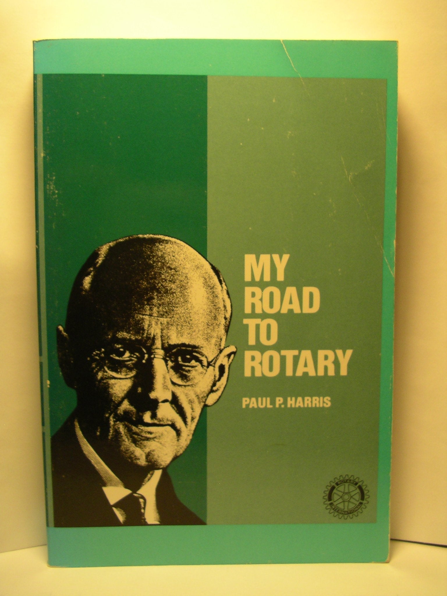My Road to Rotary: The Story of a Boy, a Vermont Community, and Rotary used book depot