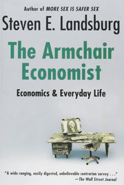 Armchair Economist: Economics & Everyday Life used book depot