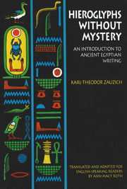 Hieroglyphs without Mystery: An Introduction to Ancient Egyptian Writing used book depot