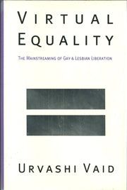 Virtual Equality: The Mainstreaming of Gay and Lesbian Liberation used book depot