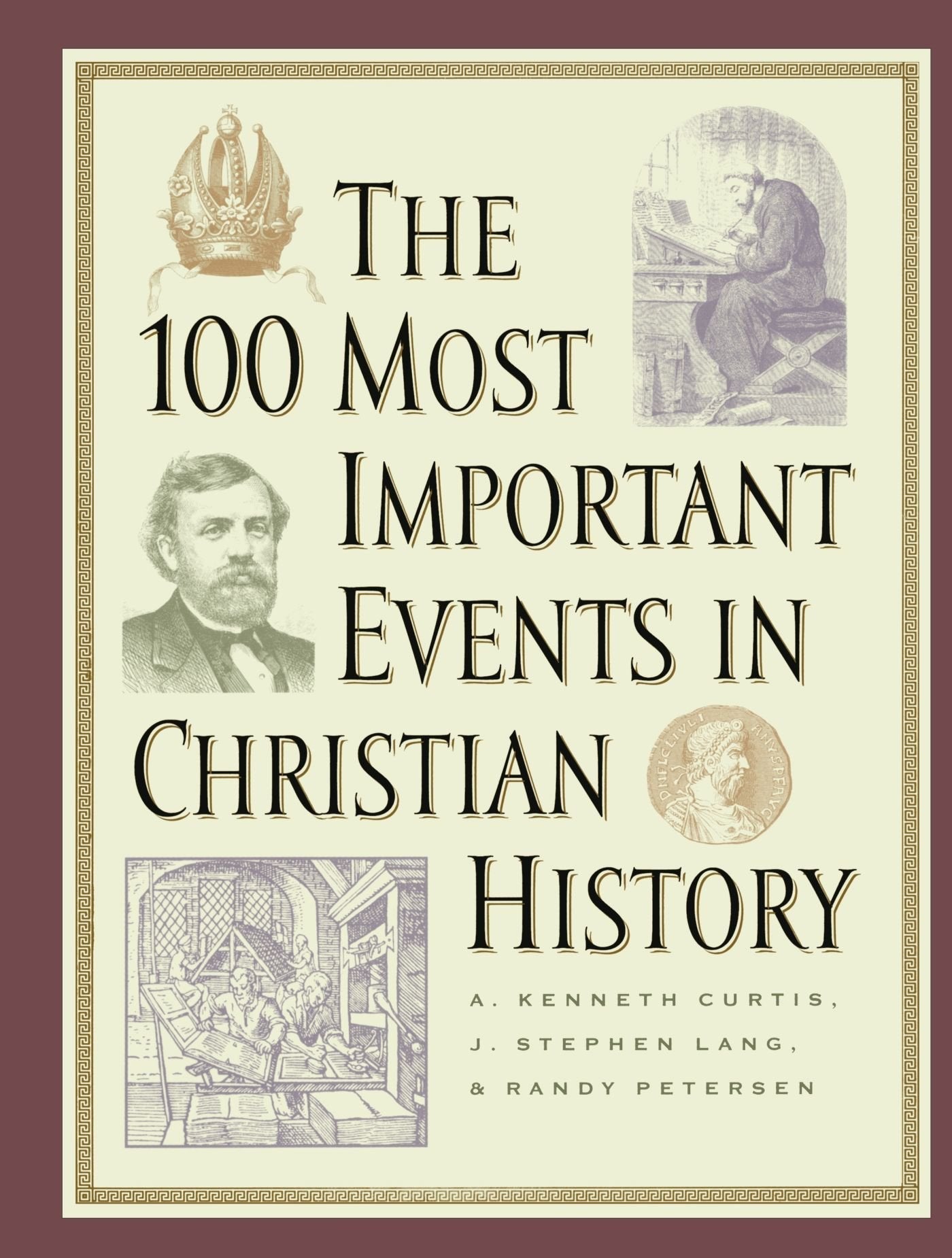 The 100 Most Important Events in Christian History used book depot