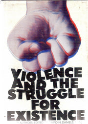 Violence and the struggle for existence: Work of the Committee on Violence of the Department of Psychiatry, Stanford University School of Medicine used book depot