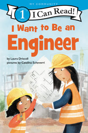 I Want to Be an Engineer: A My Community I Can Read (I Can Read Level 1) used book depot