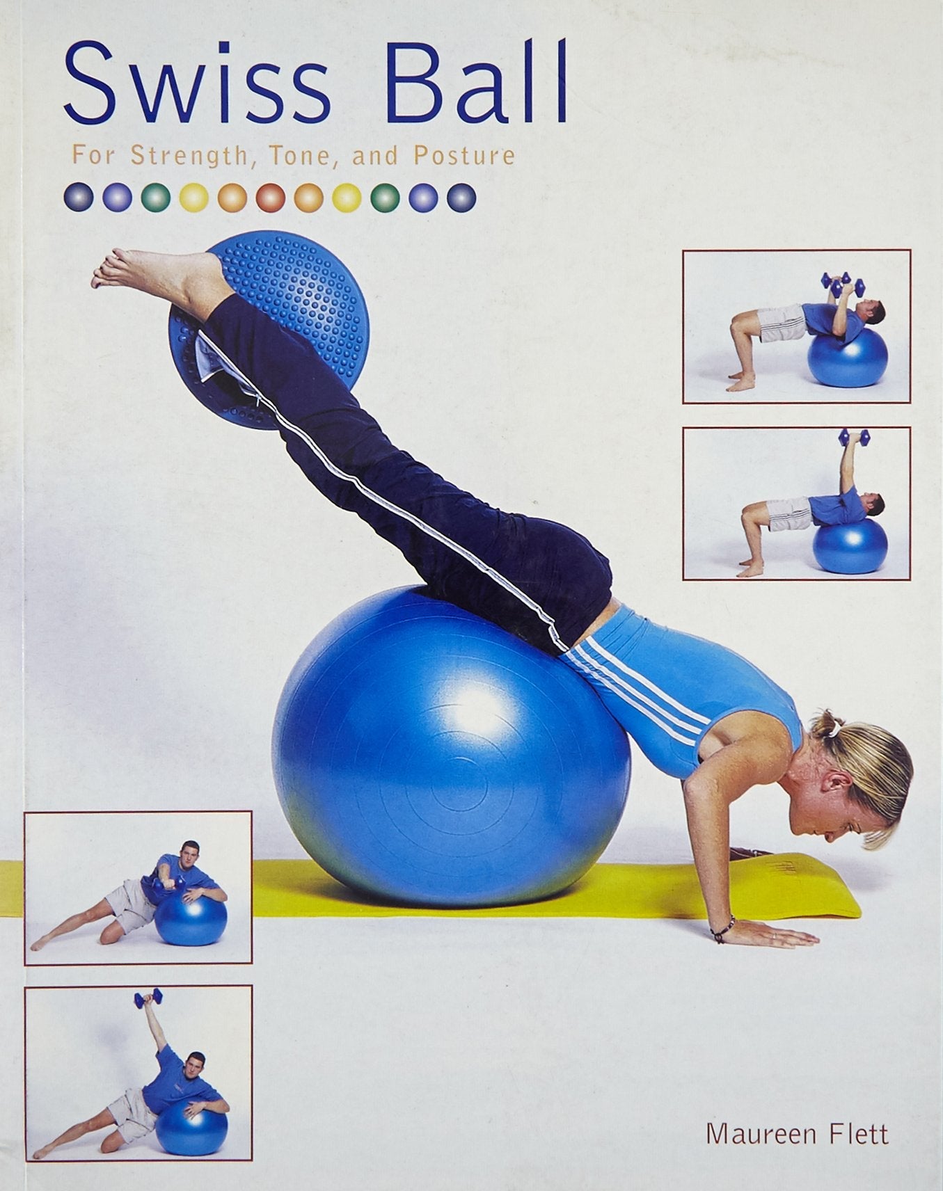Swiss Ball: For Strength, Tone and Posture used book depot