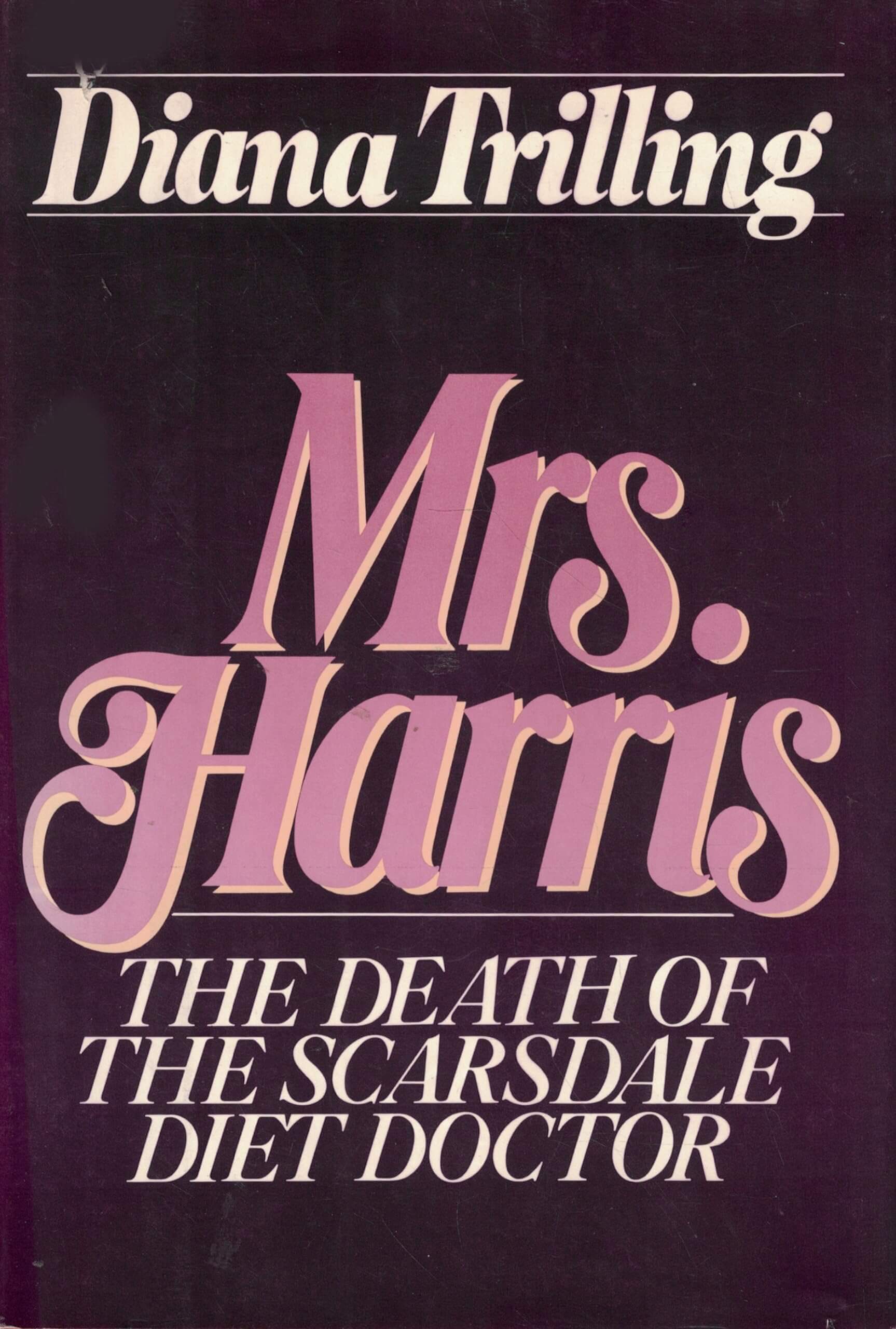 Mrs. Harris: The Death of the Scarsdale Diet Doctor used book depot