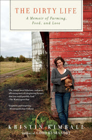 The Dirty Life: A Memoir of Farming, Food, and Love used book depot