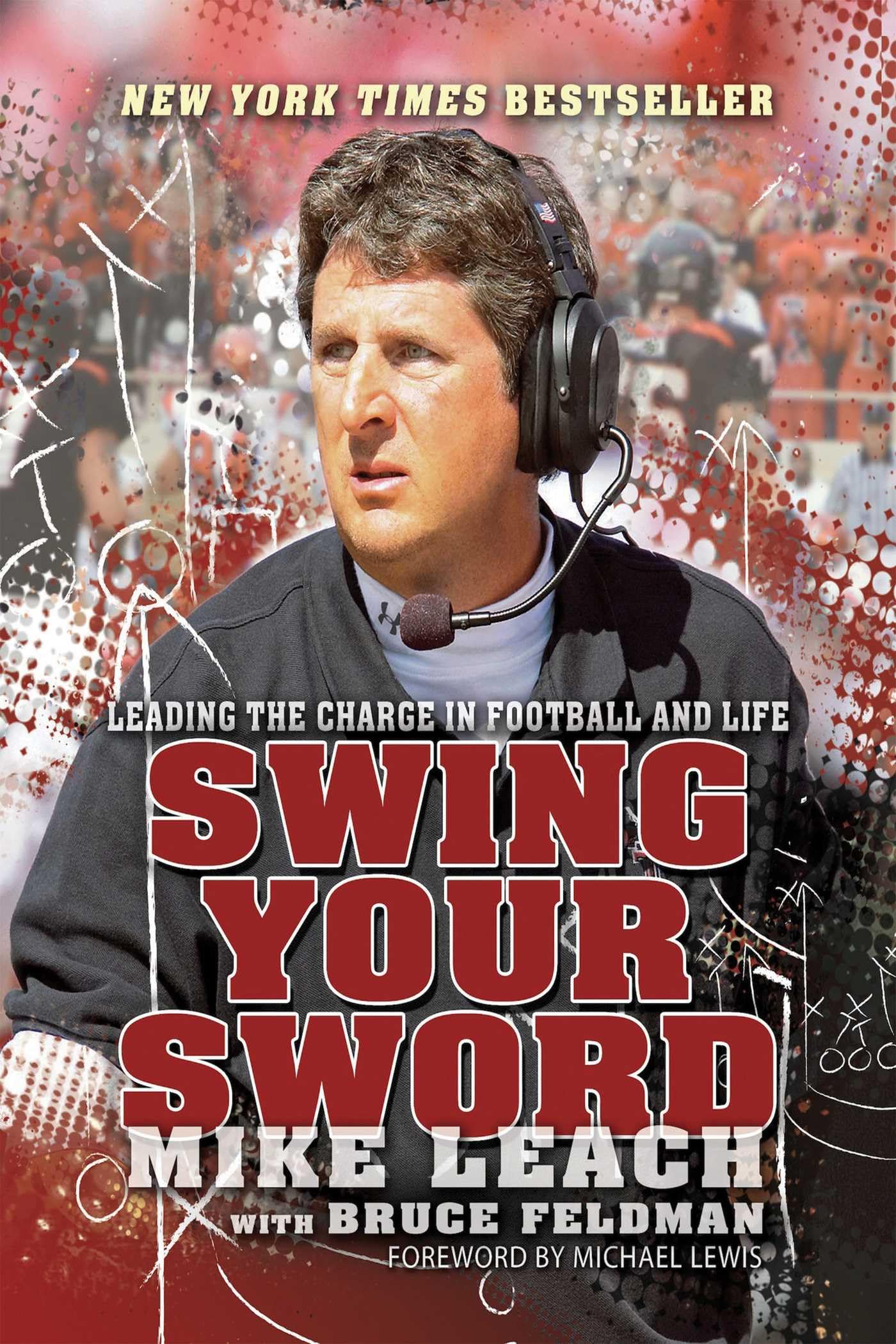 Swing Your Sword: Leading the Charge in Football and Life used book depot
