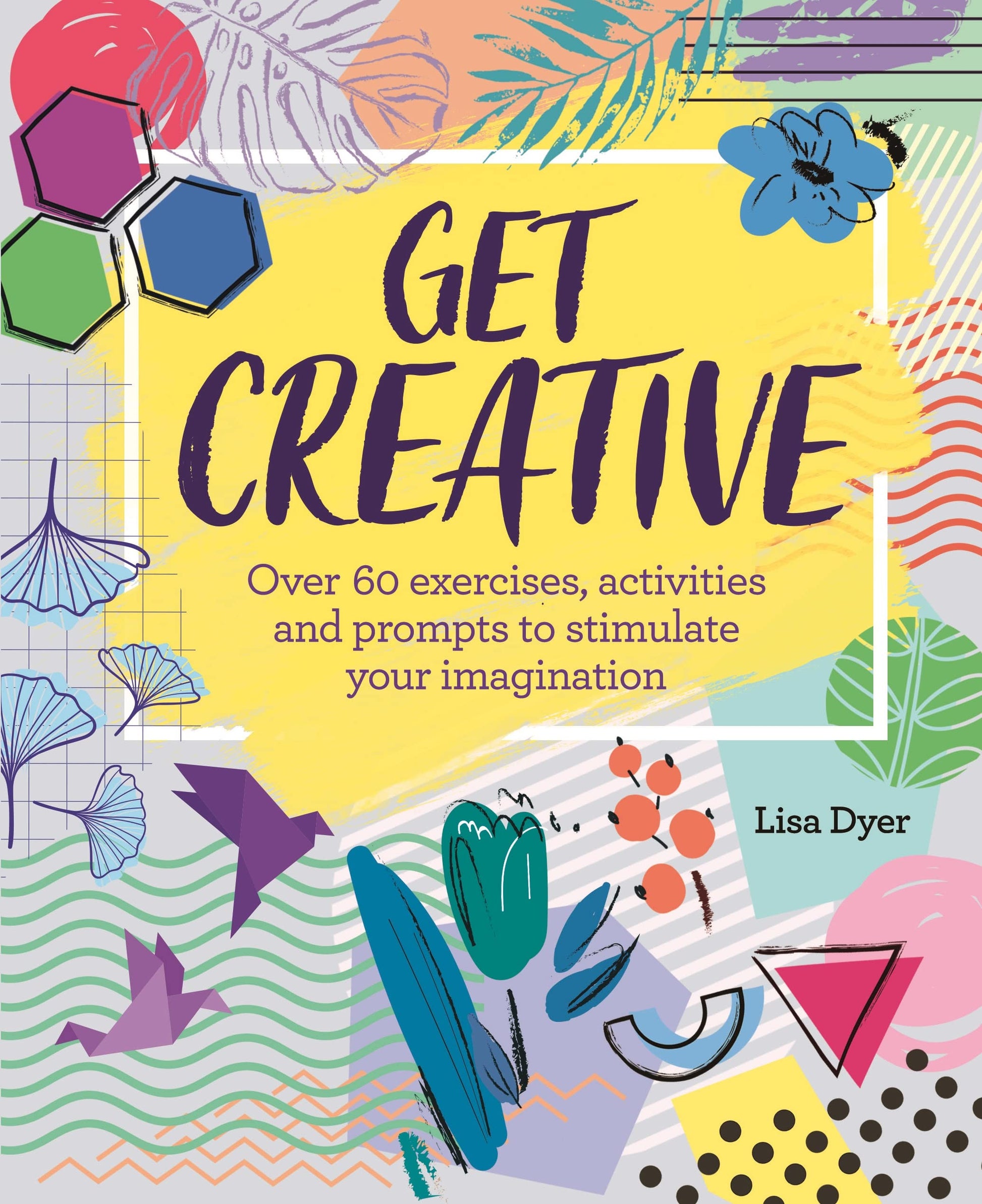 Get Creative!: Unleash Your Inner Artist used book depot