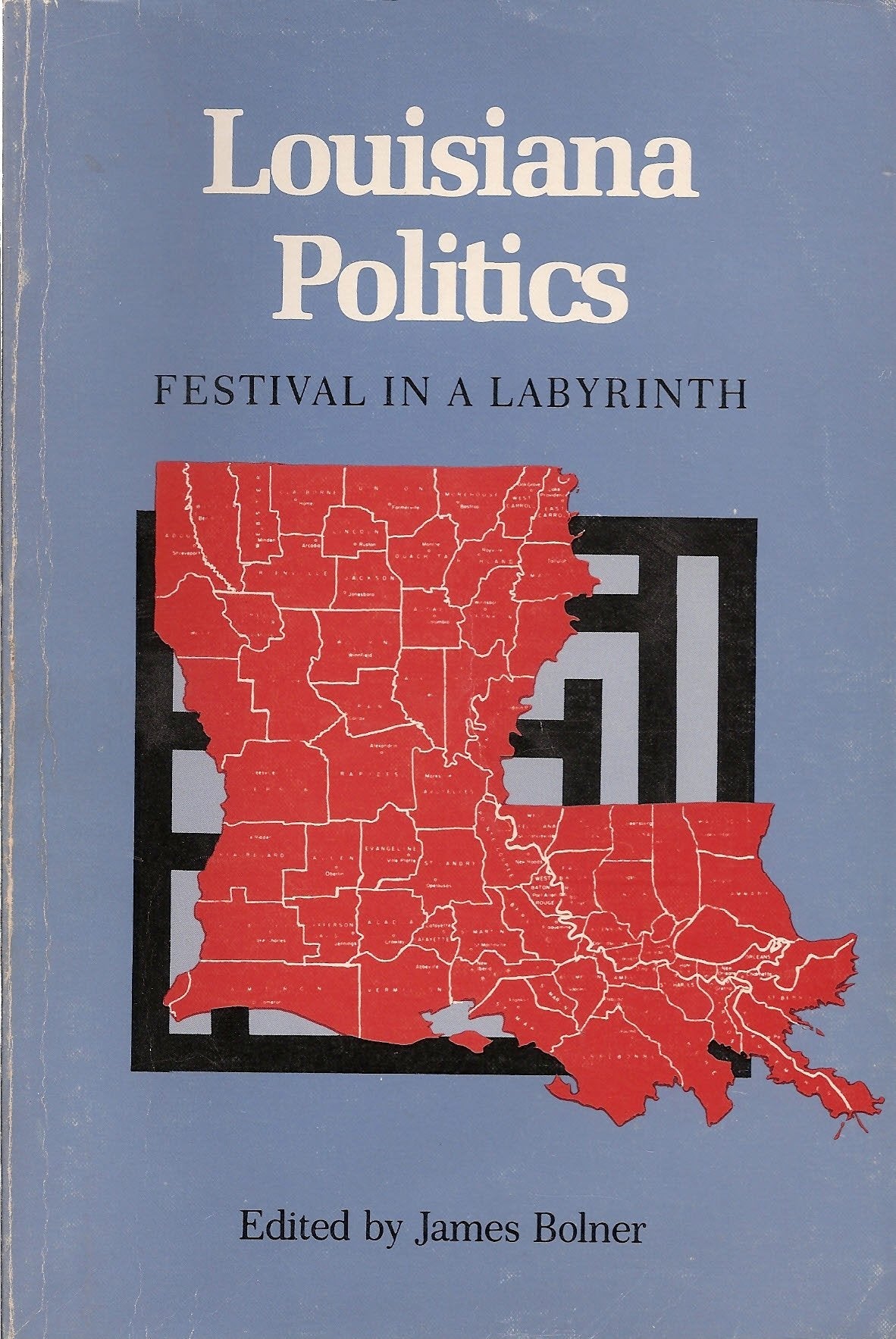 Louisiana Politics: Festival in a Labyrinth used book depot