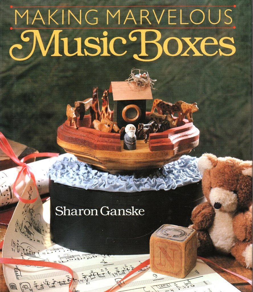 Making Marvelous Music Boxes used book depot