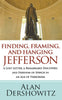 Finding Jefferson: A Lost Letter, a Remarkable Discovery, and Freedom of Speech in an Age of Terrorism [Paperback] Dershowitz, Alan